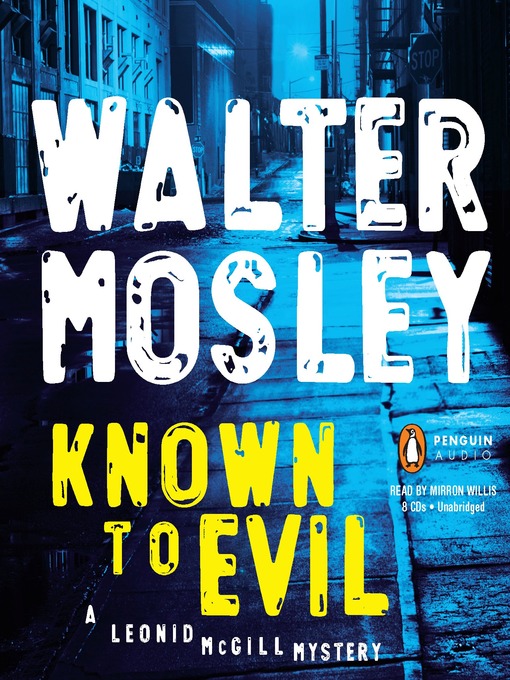 Title details for Known to Evil by Walter Mosley - Available